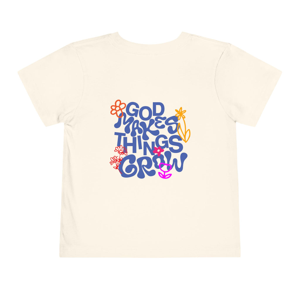 God Makes Things Grow Toddler Short Sleeve Tee